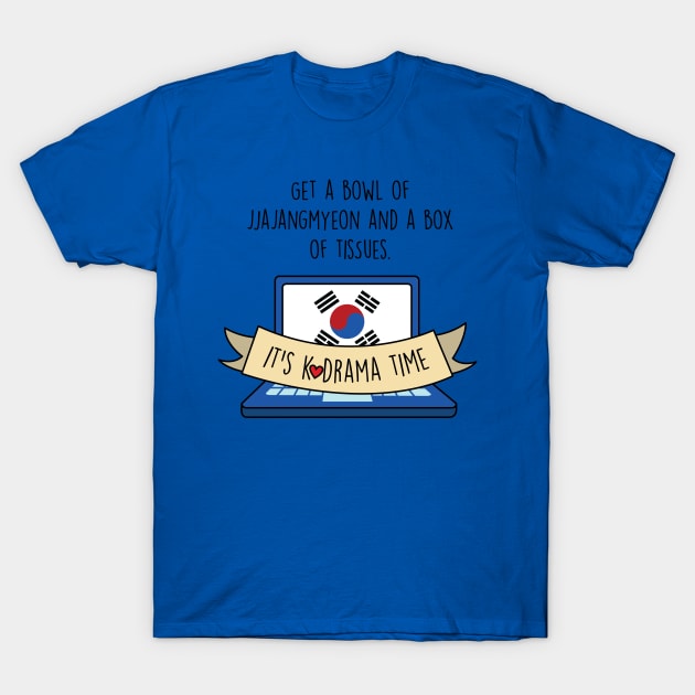 It's K-Drama time T-Shirt by Betsy Luntao